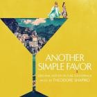 Theodore Shapiro - Another Simple Favor (Original Motion Picture Soundt