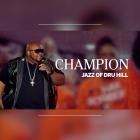 Jazz Of Dru Hill-Champion-Single-WEB-2023-UVU