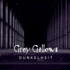 Grey Gallows - Dunkelheit