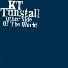 KT Tunstall - - Other Side Of The World  