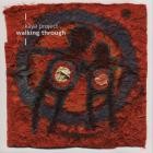 Kaya Project - Walking Through