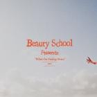 Beauty School - When Im Feeling Down