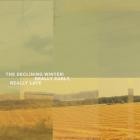 The Declining Winter - Really Early, Really Late