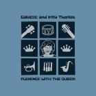 Galactic And Irma Thomas - Audience With The Queen