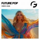 VA - Future Pop Vibes 2026