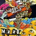 M E E O - Highlight Me Please