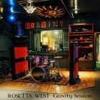 Rosetta West - Gravity Sessions