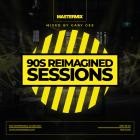 VA - Mastermix - 90s Reimagined Sessions