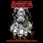 Bleeding Brutality - Faced With Annihilation