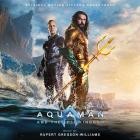 Rupert Gregson-Williams - Aquaman and the Lost Kingdom (Original Motion Picture Soundtrack)