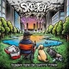 Skeetch - Sunny Side Of Shitty Town