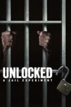 Unlocked: A Jail Experiment - Staffel 2