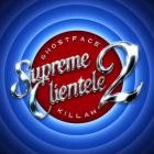 Ghostface Killah - Supreme Clientele 2
