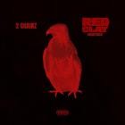 2 Chainz - Red Clay (Official Motion Picture Soundtrack)