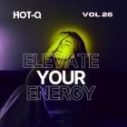 VA - Elevate Your Energy 026