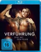 Verführung - Spiel mit dem Feuer