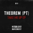 Theorem (PT) - Take Me Up EP