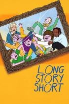 Long Story Short - Staffel 1