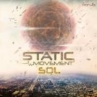 Static Movement - Sol