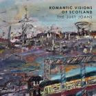 The Just Joans - - Romantic Visions Of Scotland  