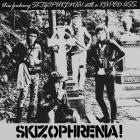 Skizophrenia! - This Fucking Skizophrenia! Still A Raped Ass