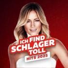 Schlager Hits 2025 - Ich find Schlager toll
