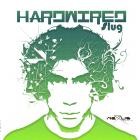 Slug - Hardwired