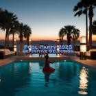 Pool Party 2025 - Definitive Selection
