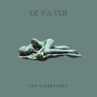 Oi Va Voi - The Water's Edge