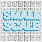 Big - Small Scale