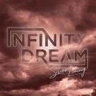 Infinity Dream - Silver Lining