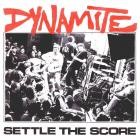Dynamite - Settle The Score