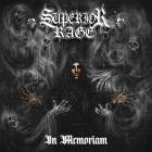 Superior Rage - In Memoriam