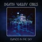 Death Valley Girls - Islands in the Sky
