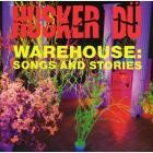 Husker Du - - Warehouse Songs And Stories  