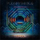 Polyrhythmics - - Octagon  