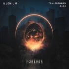 Illenium - Forever