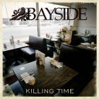 Bayside-Killing Time-PROPER-16BIT-WEB-FLAC-2011-FiXURTAGS
