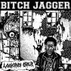 Bitch Jagger - Looking Over