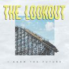 The Lookout-I Know The Future-16BIT-WEB-FLAC-2024-FLACCiD