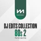 VA - Mastermix - DJ Edits Collection 80s 2