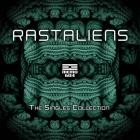 Rastaliens - The Singles Collection
