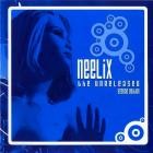 Neelix - The Unreleased Second Edition