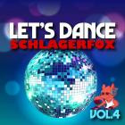 Let's Dance - Schlagerfox Vol.4