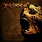 Dehydrated - Suffering From Mummification