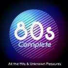 VA - 80s Complete All the Hits & Unknown Pieasures 2022