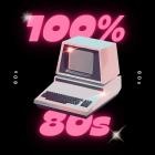 100% 80s