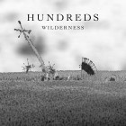 Hundreds - Wilderness